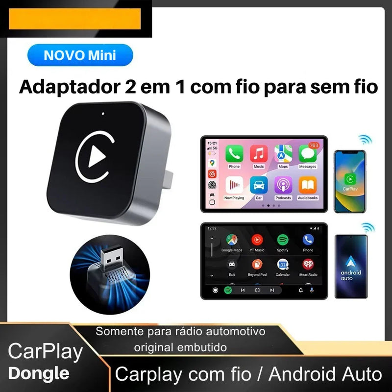 Adaptador CarPlay 2 em 1 Sem Fio – Conexão Rápida e Inteligente para Android e iPhone